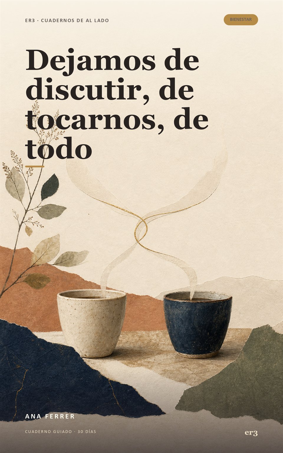Portada de Dejamos de discutir, de tocarnos, de todo