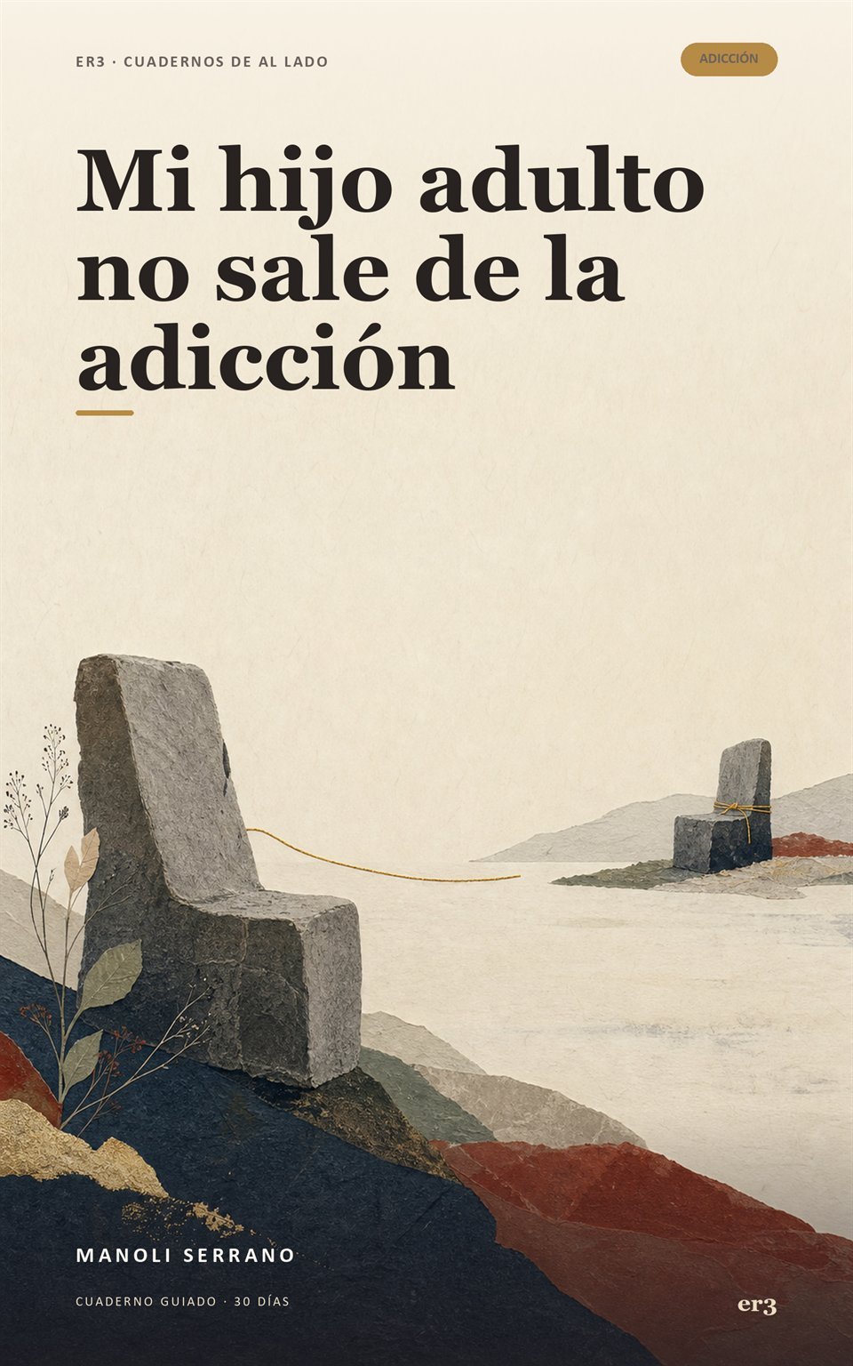 Portada de Mi hijo adulto no sale de la adicción