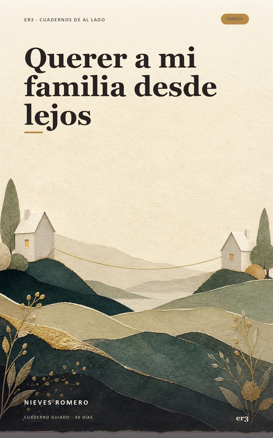 Portada de Querer a mi familia desde lejos