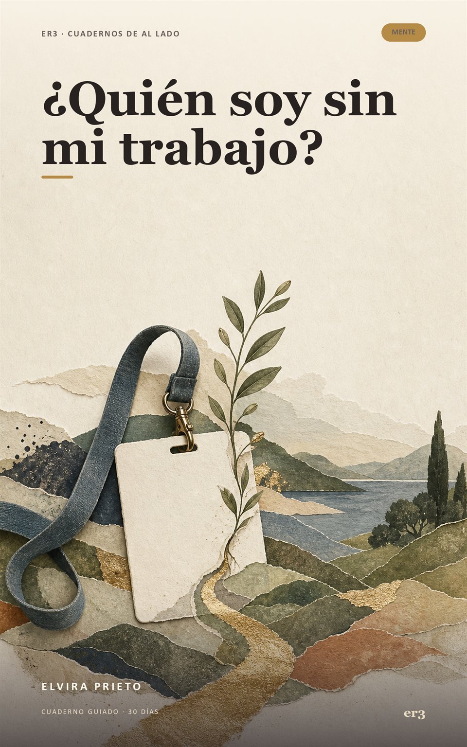 Portada de ¿Quién soy sin mi trabajo?